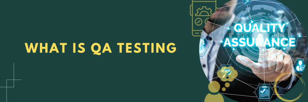 what is qa testing