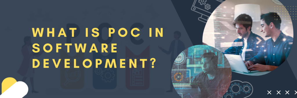 What Is PoC in Software Development