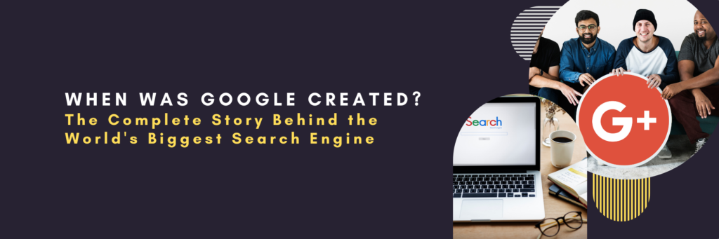 When Was Google Created (1)